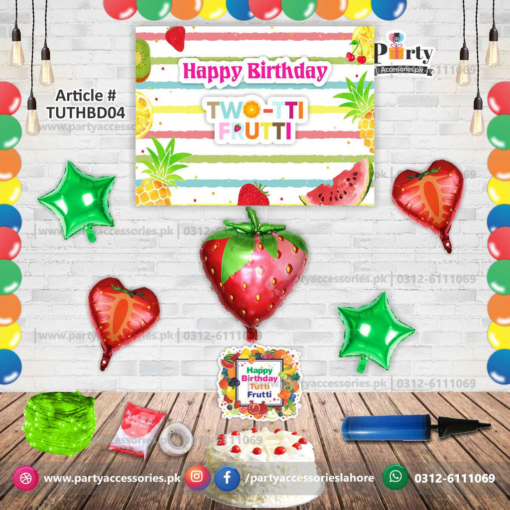 Tutti Fruiti theme birthday decoration kit