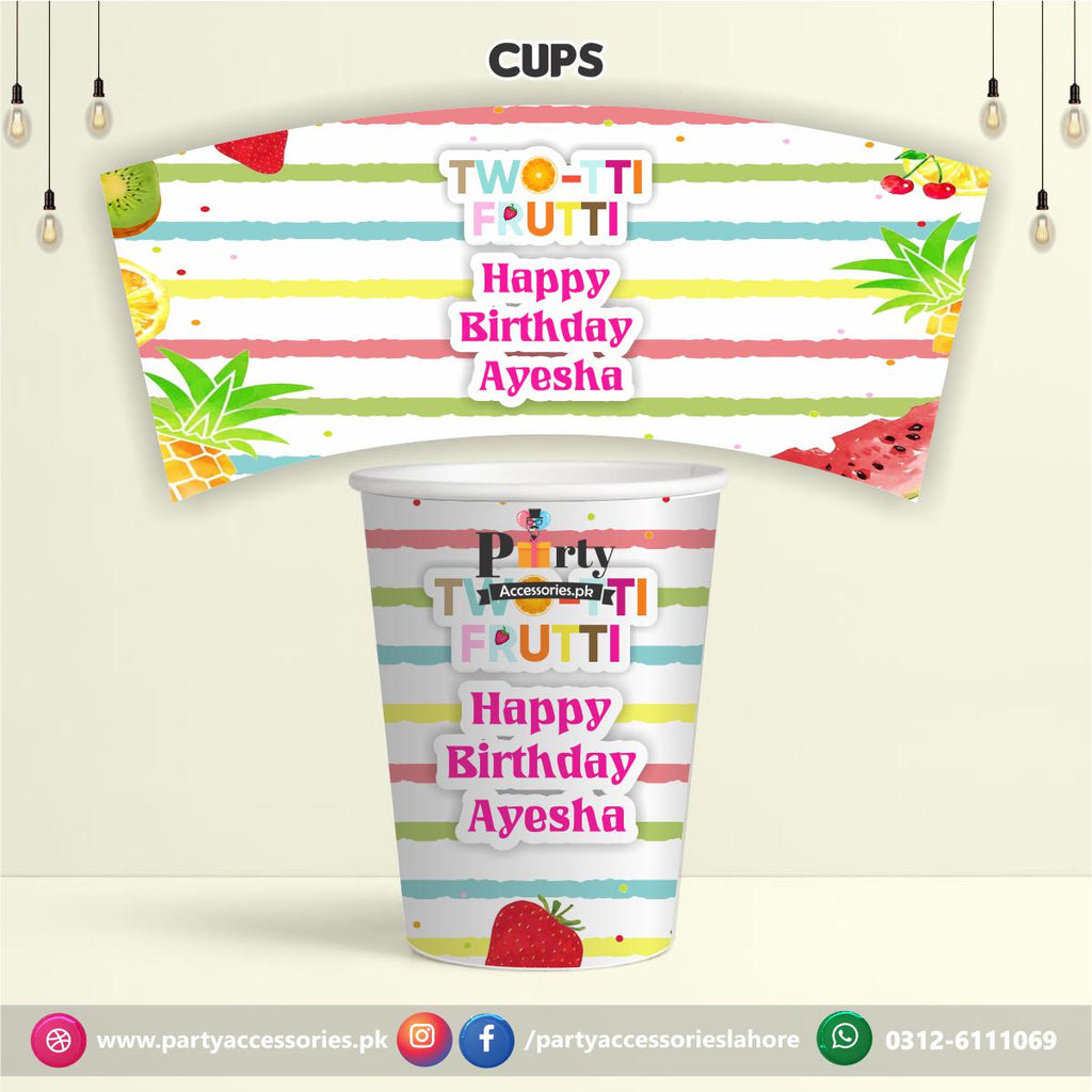 Customized Paper cups in Tutti Fruiti Theme Birthday Party