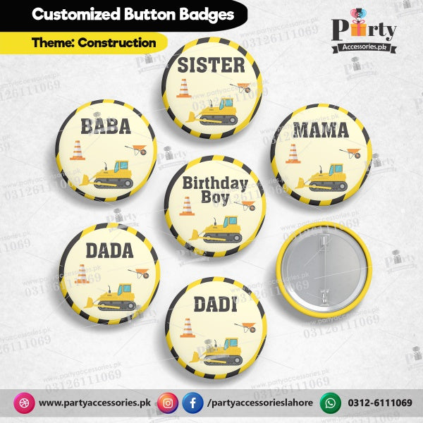 Customized Construction theme button badges for birthday parties
