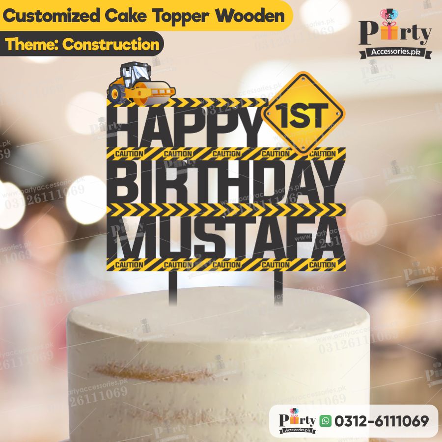 Construction theme cake topper customized on wooden