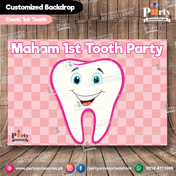 Customized Backdrop for your baby first tooth