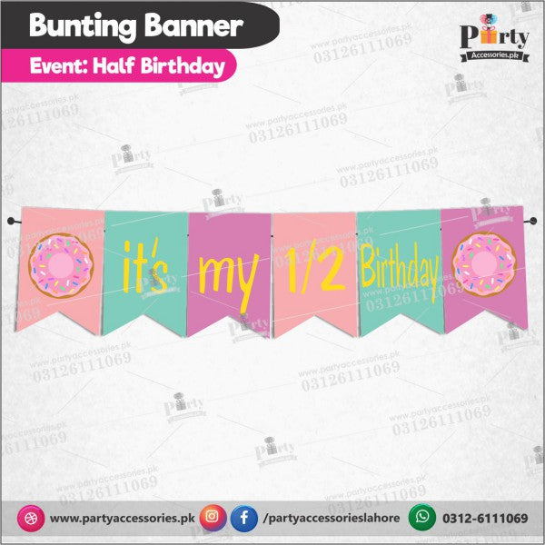 Its My Half birthday Bunting banner in donut theme for back wall decoration