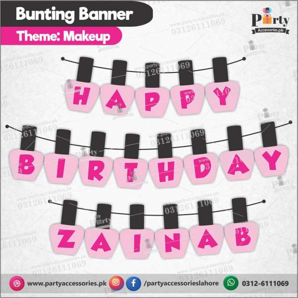 Customized Make up theme Birthday bunting Banner