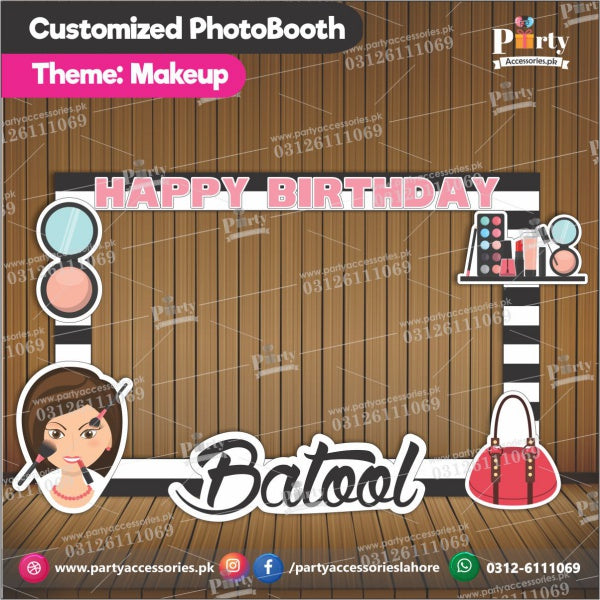 Customized Photo Booth / selfie frame for Make up theme party
