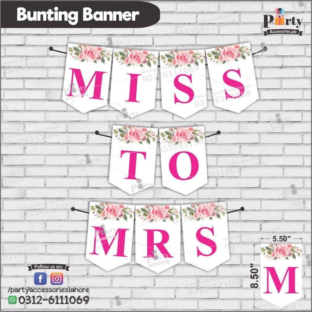 Miss to Mrs. Bunting Banners for bridal shower backdrop