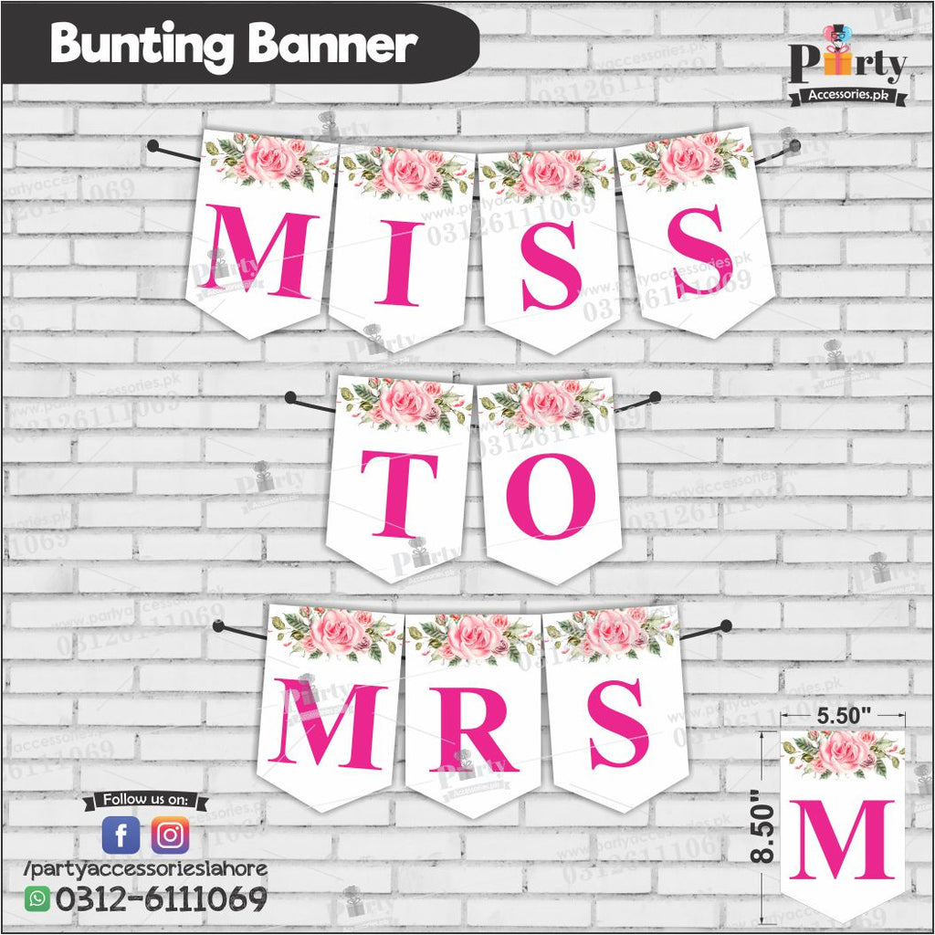 Miss to Mrs. Bunting Banners for bridal shower backdrop