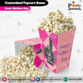Customized Popcorn boxes, Happy Mother's day 