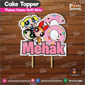 Customized card cake topper for birthday in The Powerpuff Girls theme