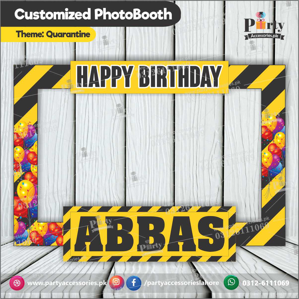 Customized Photo Booth / selfie frame for Quarantine theme birthday party