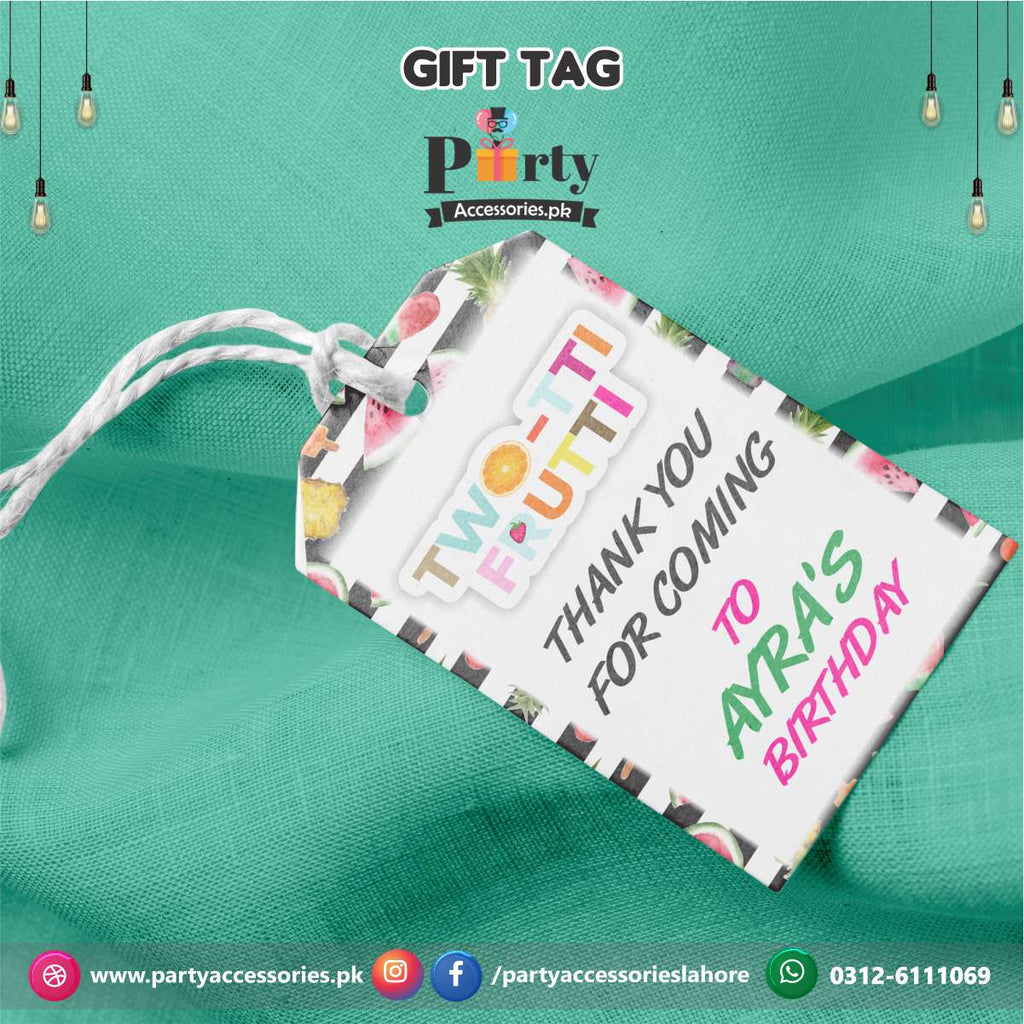 Customized Gift / Thank you tags in Tutti Fruiti theme Birthday Party