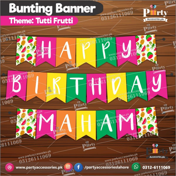 Customized Tutti fruiti theme Birthday bunting Banner
