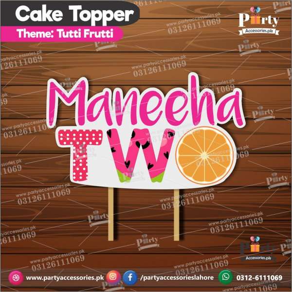 Tutti fruiti theme Customized card cake topper for birthday